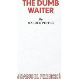 The Dumb Waiter : Play