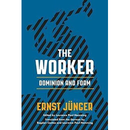 The Worker : Dominion and Form