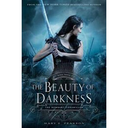 The Beauty of Darkness : the Remnant Chronicles, Book Three