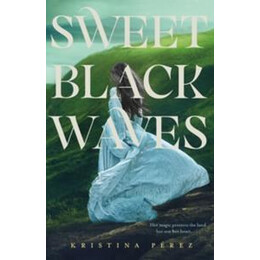 Sweet Black Waves