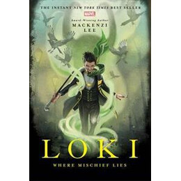 Loki : Where Mischief Lies