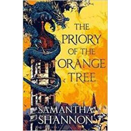 The Priory of the Orange Tree : the Number one Bestseller