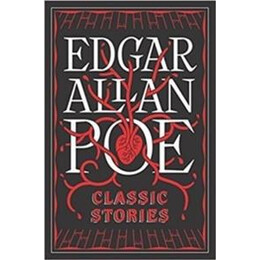 Edgar Allen Poe: Classic Stories