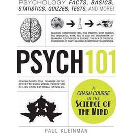 Psych 101 : Psychology Facts, Basics, Statistics, Tests, and More!