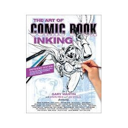 The art of Comic Book Inking (Third Edition)