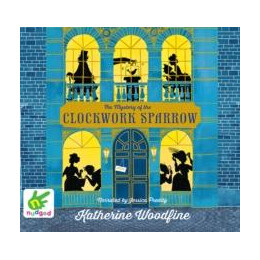 The Mystery of the Clockwork Sparrow