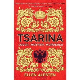 Tsarina : 'makes Game of Thrones Look Like a Nursery Rhyme' - Daisy Goodwin