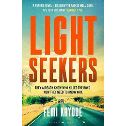 Lightseekers : 'intelligent, Suspenseful and Utterly Engrossing'
