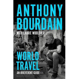 World Travel : an Irreverent Guide