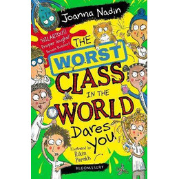 The Worst Class in the World Dares You!
