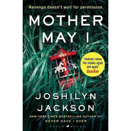 Mother may i : the new Edge-of-Your-Seat Thriller From the new York Times Bestselling Author