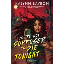You're not Supposed to die Tonight