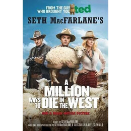 A Million Ways to die in the West
