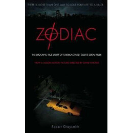 Zodiac : the Shocking True Story of America's Most Bizarre Mass Murderer
