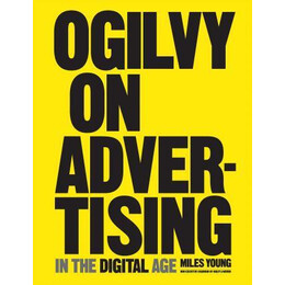Ogilvy on Advertising in the Digital age