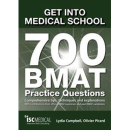 Get Into Medical School - 700 Bmat