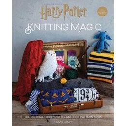 Harry Potter Knitting Magic : the Official Harry Potter Knitting Pattern Book