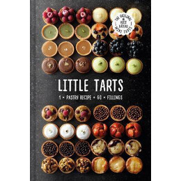 Little Tarts : 1 x Pastry Recipe + 60 x Fillings