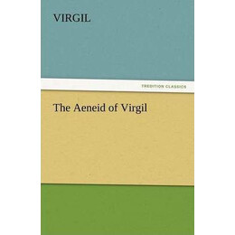 The Aeneid of Virgil