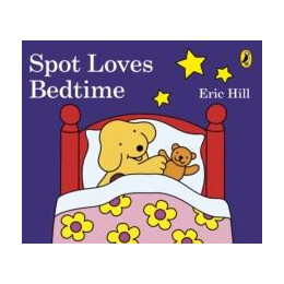 Spot Loves Bedtime