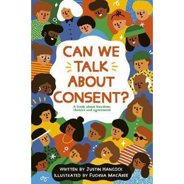 Can we Talk About Consent?
