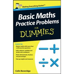 Basic Maths Practice Problems for Dummies
