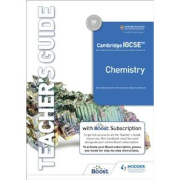 Cambridge Igcse™ Chemistry Teachers Guide With Boost Subscription Booklet