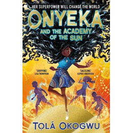Onyeka and the Academy of the sun
