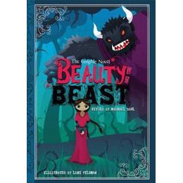 Beauty and the Beast : the Graphic Novel