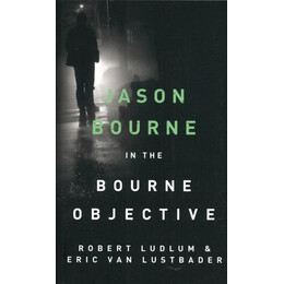Robert Ludlum's the Bourne Objective