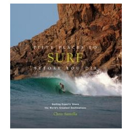 Fifty Places to Surf Before you die