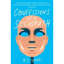Confessions of a Sociopath
