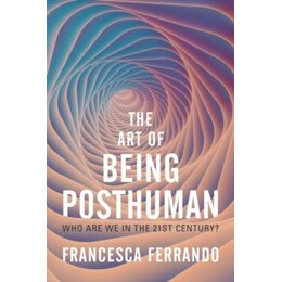Art of Being Posthuman