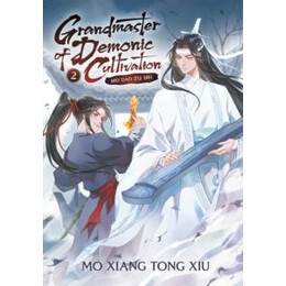 Grandmaster of Demonic Cultivation: mo dao zu shi (Novel) Vol. 2 : 2
