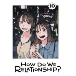 How do we Relationship?, Vol. 10