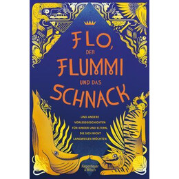 Flo, der Flummi und das Schnack