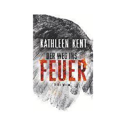 Der weg ins Feuer