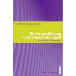 Die Herausbildung Normativer Ordnungen : Interdisziplinare Perspektiven