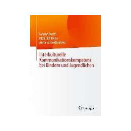 Interkulturelle Kommunikationskompetenz bei Kindern und Jugendlichen