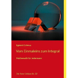 Vom Einmaleins zum Integral