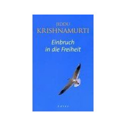 Einbruch in die Freiheit