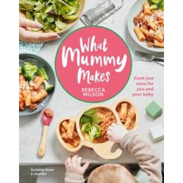 What Mummy Makes