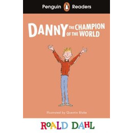 Penguin Readers Level 4: Roald Dahl Danny the Champion of the World (Elt Graded Reader)