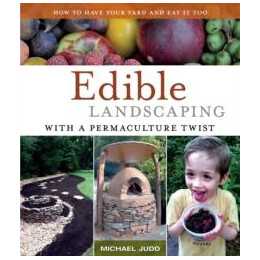 Edible Landscaping With a Permaculture Twist