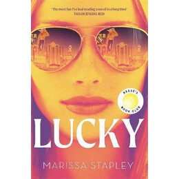 Lucky : a Reese's Book Club Pick and nyt Bestseller With an Unforgettable Heroine!