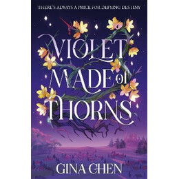Violet Made of Thorns