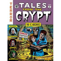 Ec Archives: Tales From the Crypt Volume 2