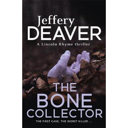 Jeffery Deaver - the Bone Collector