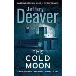 Jeffery Deaver - the Cold Moon