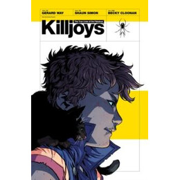 True Lives of the Fabulous Killjoys: California